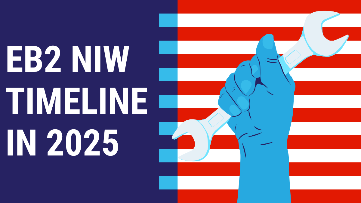 Read more about the article EB2 NIW Timeline in 2025: How Long Does the Process Really Take?
